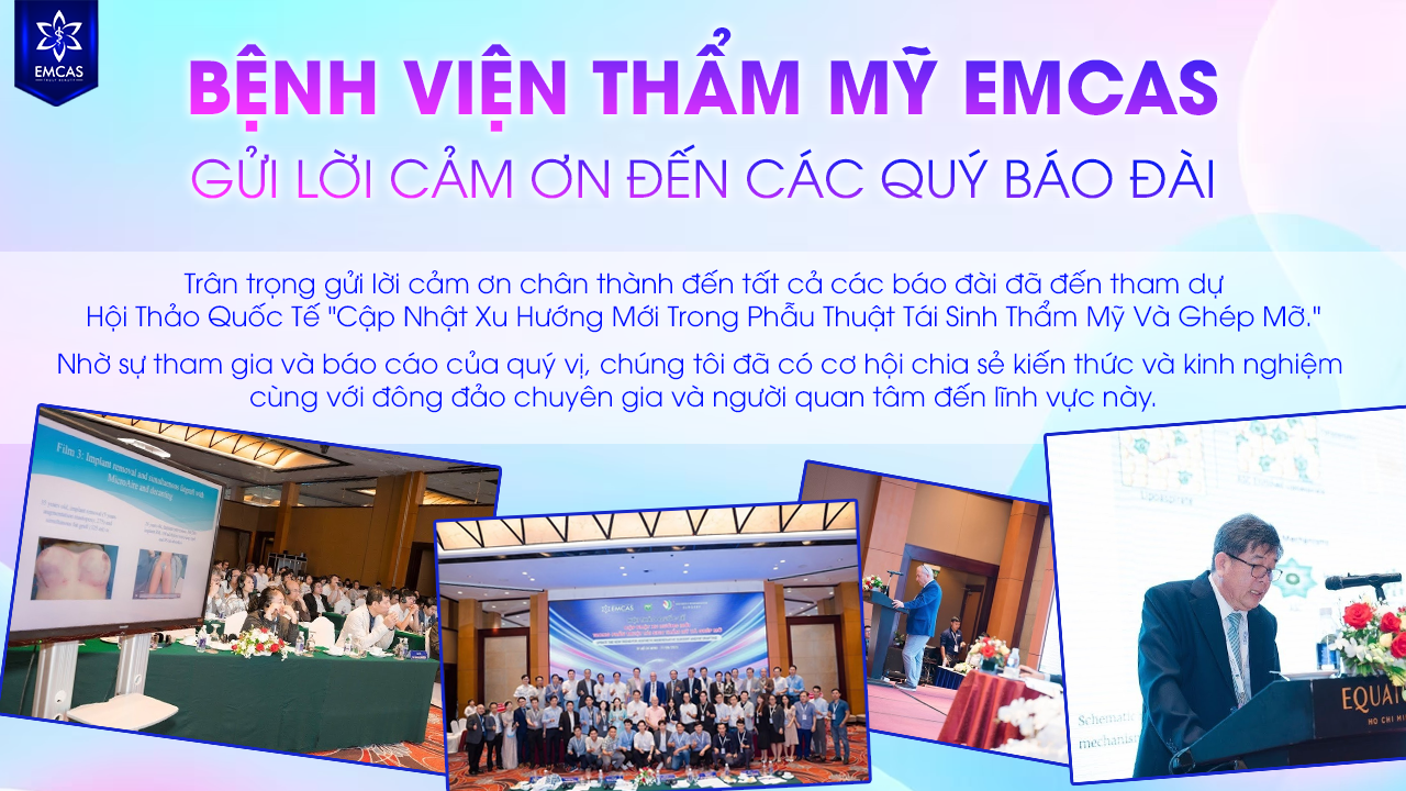 BỆNH VIỆN THẨM MỸ EMCAS GỬI LỜI CẢM ƠN ĐẾN CÁC QUÝ BÁO ĐÀI