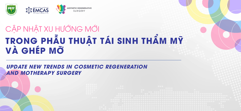 UPDATE NEW TRENDS IN COSMETIC REGENERATION AND MOTHERAPY SURGERY