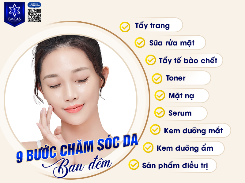 9 Bước Chăm Sóc Da Ban Đêm