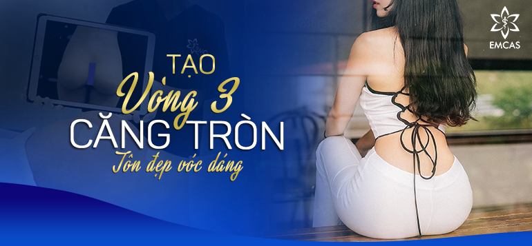 TẠO VÒNG 3 CĂNG TRÒN - TÔN VẺ ĐẸP VÓC DÁNG