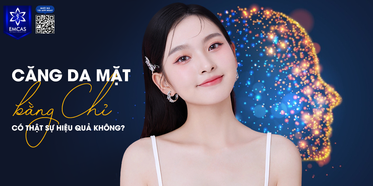Căng Da Mặt Bằng Chỉ Có Thật Sự Hiệu Quả Không?
