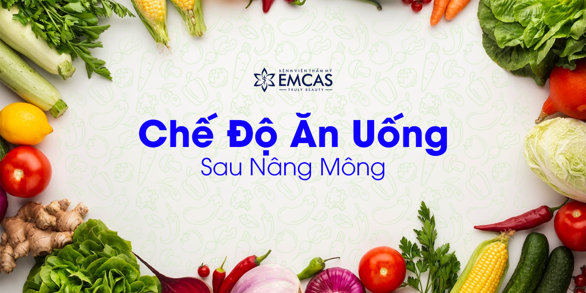 Chế Độ Ăn Uống Sau Nâng Mông