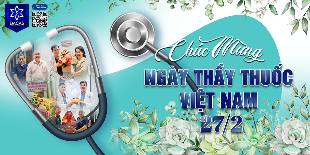 Chúc Mừng 70 Năm Ngày Thầy Thuốc Việt Nam (27/02/1955 - 27/02/2025)