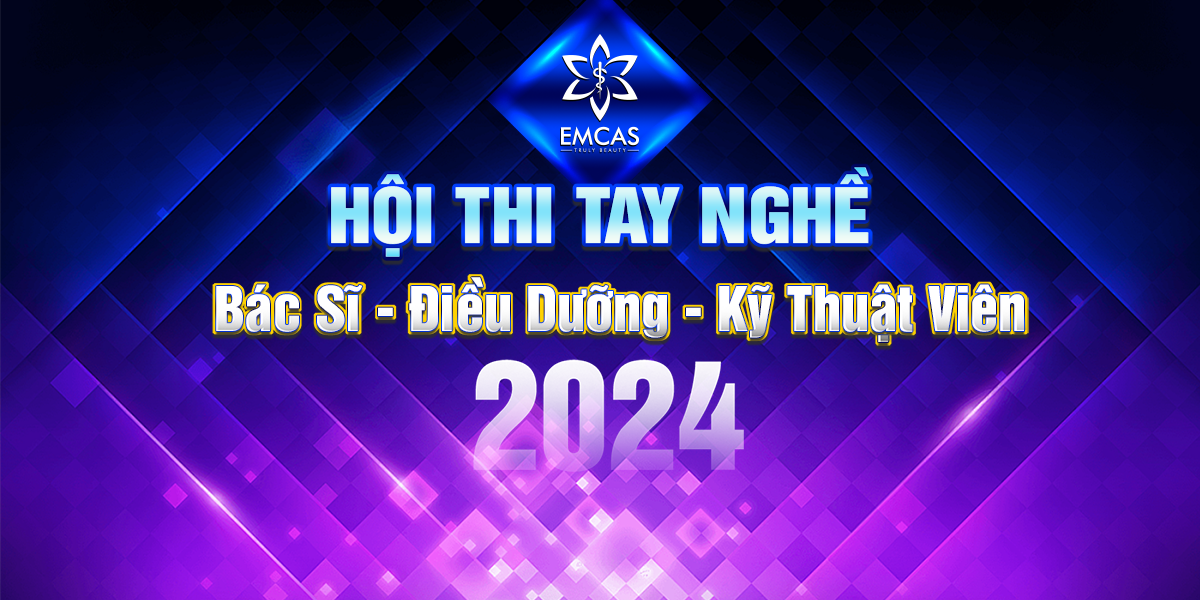 Hội Thi Tay Nghề Bác Sĩ - Điều Dưỡng - Kỹ Thuật Viên 2024