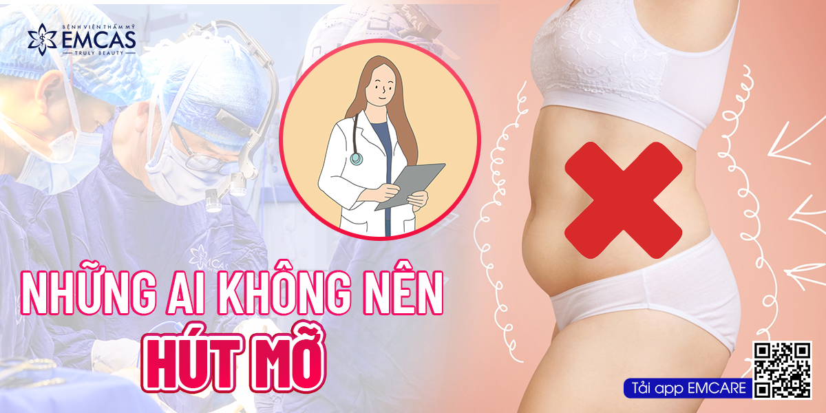 Những Ai Không Nên Hút Mỡ?