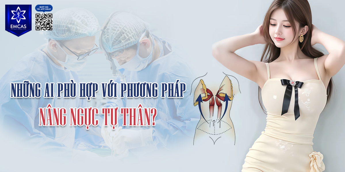 Những Ai Phù Hợp Với Phương Pháp Nâng Ngực Tự Thân?