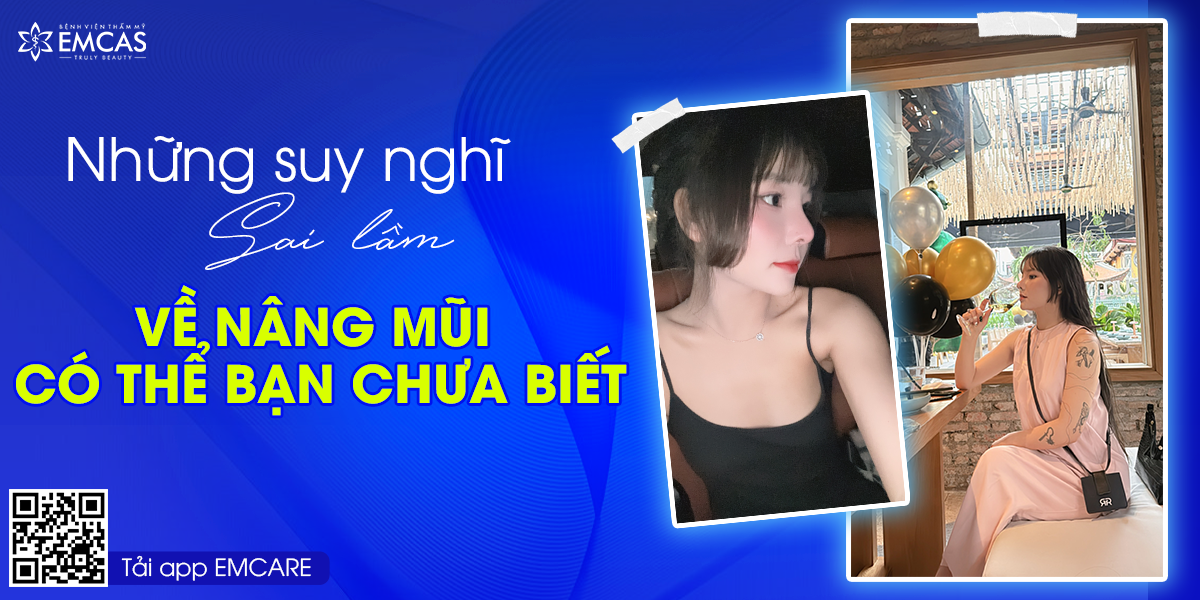 Những Suy Nghĩ Sai Lầm Về Nâng Mũi Có Thể Bạn Chưa Biết