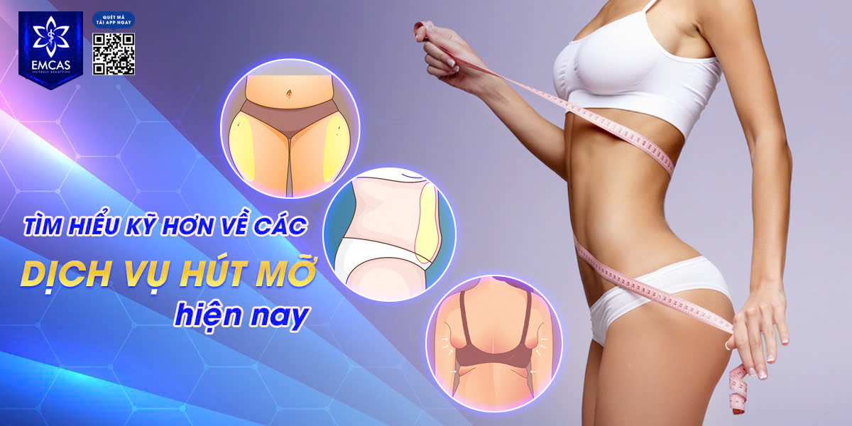 Tìm Hiểu Kỹ Hơn Về Các Dịch Vụ Hút Mỡ Hiện Nay