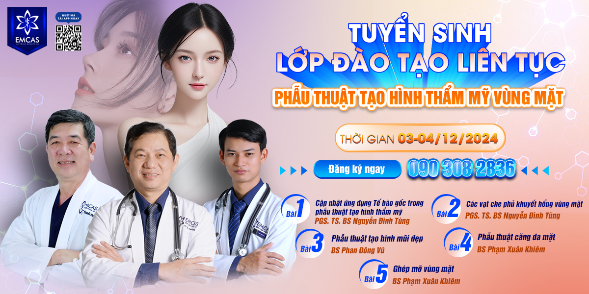 Thông Báo Tuyển Sinh Lớp Học “Phẫu Thuật Tạo Hình Thẩm Mỹ Vùng Mặt”