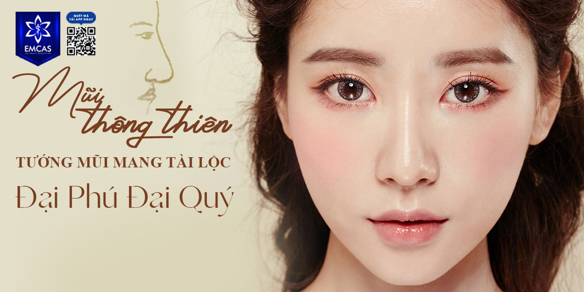 MŨI THÔNG THIÊN: TƯỚNG MŨI MANG TÀI LỘC ĐẠI PHÚ ĐẠI QUÝ