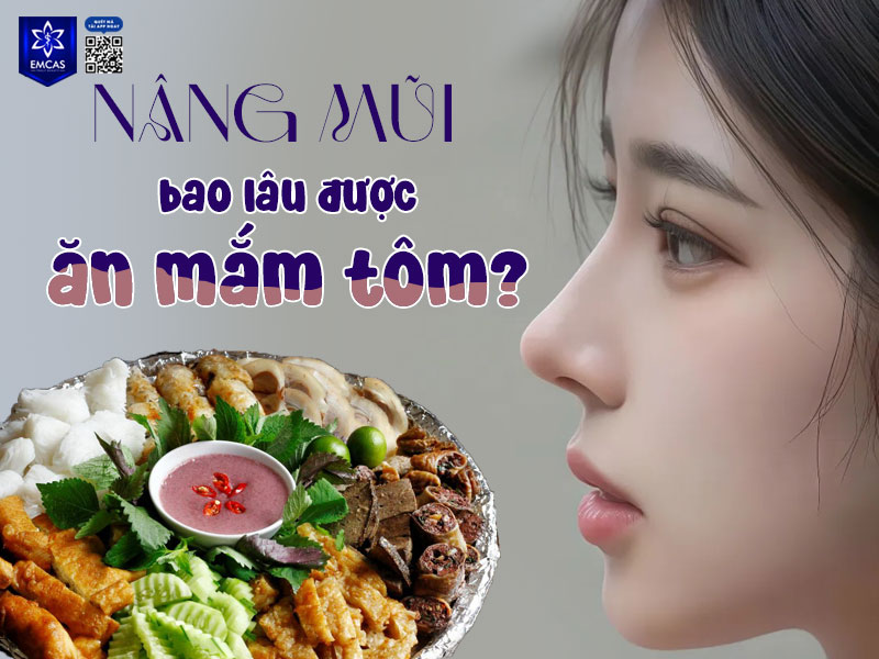 Bạn nên kiêng mắm tôm ít nhất 1 tháng sau khi nâng mũi, tùy vào cơ địa và tốc độ hồi phục của từng người.