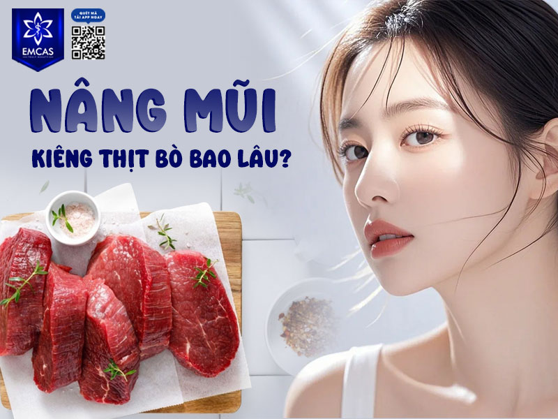 Thông thường, bạn nên kiêng thịt bò ít nhất 1 tháng sau nâng mũi, hoặc cho đến khi vùng da và mô mũi hồi phục hoàn toàn.