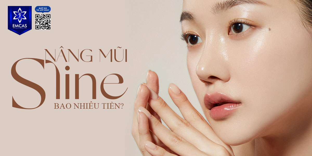 NÂNG MŨI S LINE BAO NHIÊU TIỀN?