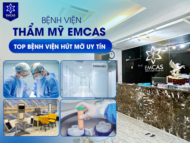 Bệnh Viện Thẩm Mỹ EMCAS là một lựa chọn đáng