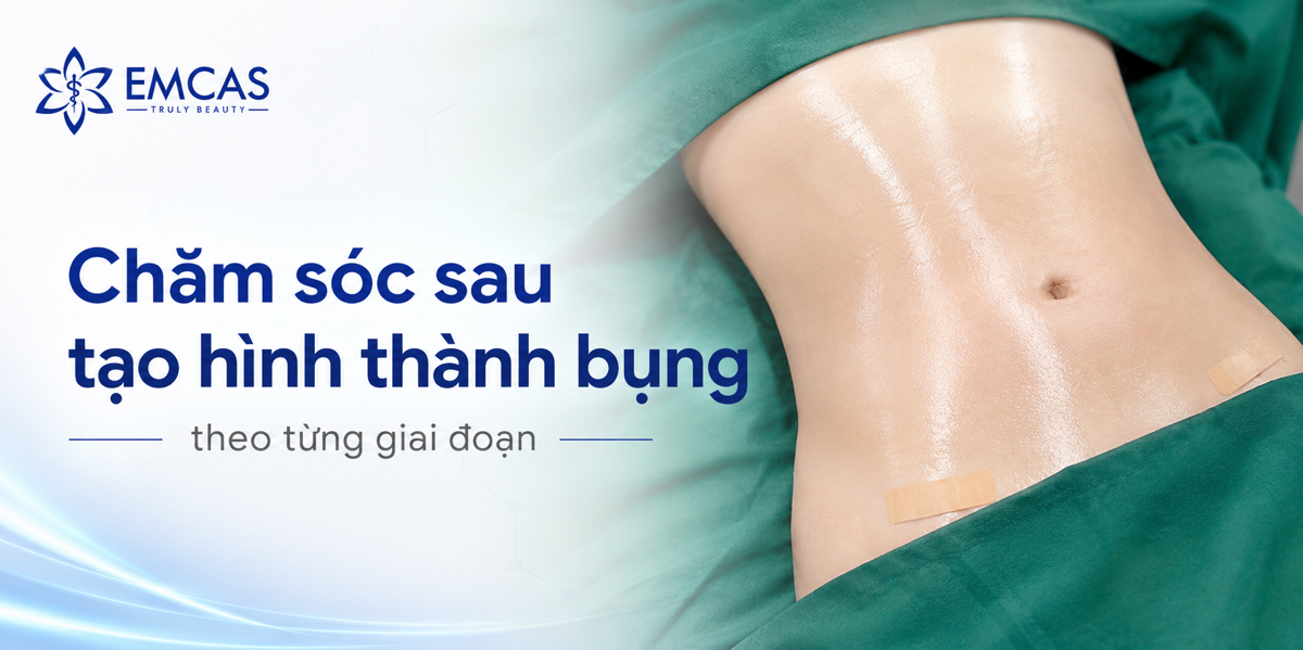 Cách chăm sóc sau tạo hình thành bụng theo từng giai đoạn