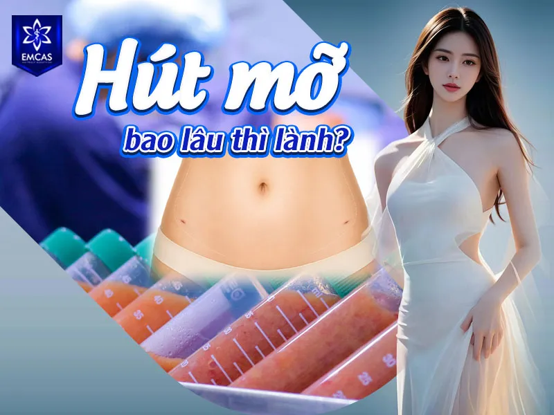Hút mỡ thường cần khoảng 1 – 2 tuần để vết mổ lành và có thể sinh hoạt nhẹ nhàng.