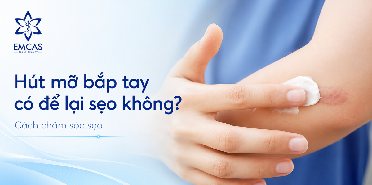 Hút mỡ bắp tay có để lại sẹo không? Cách chăm sóc sẹo