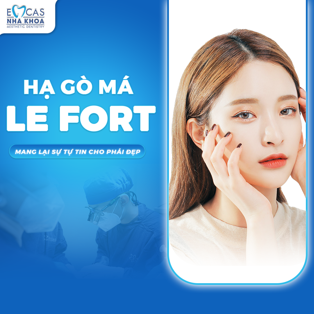 Tại Sao Nên Chọn Dịch Vụ Hạ Gò Má Lefort Để Cải Thiện Nhan Sắc?