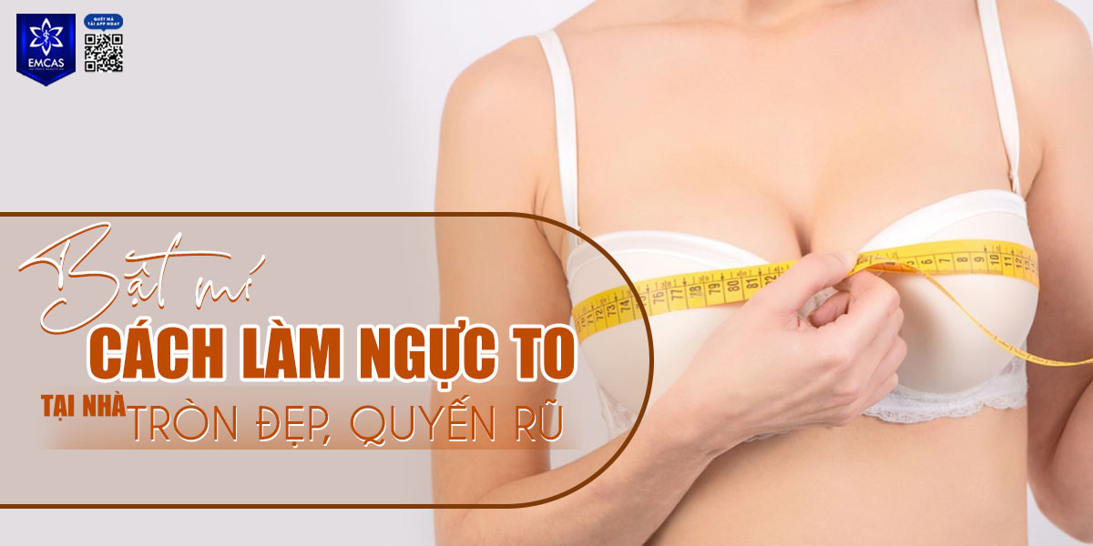 [Revealed] How to Enhance Breast Size at Home for a Fuller, More Attractive Look