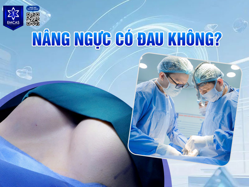 Cảm giác đau sau nâng ngực là điều khó tránh khỏi, tuy nhiên mức độ thường không nghiêm trọng như nhiều người vẫn lo lắng.