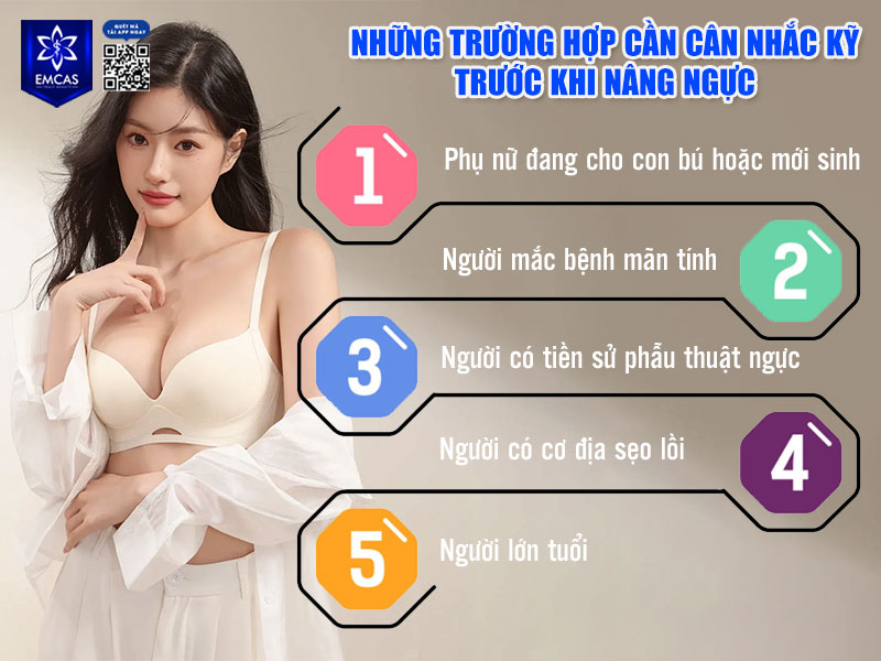 Bên cạnh nhóm những người không nên nâng ngực, vẫn có những trường hợp không bắt buộc phải loại trừ hoàn toàn nhưng cần được đánh giá kỹ lưỡng trước khi quyết định.
