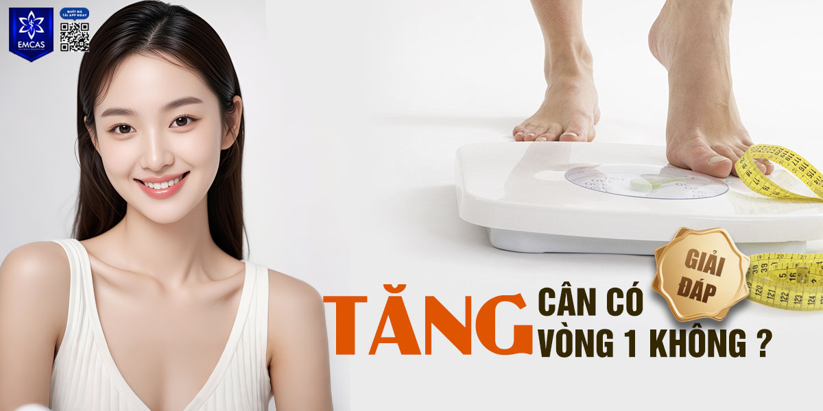 Tăng cân có tăng vòng 1 không? [Giải đáp]