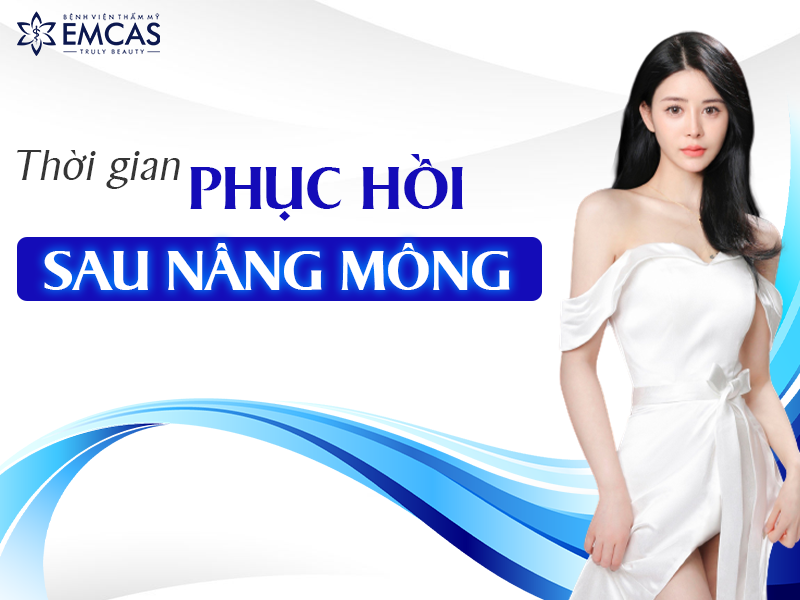 Nâng Mông Bao Lâu Thì Ngồi Được?